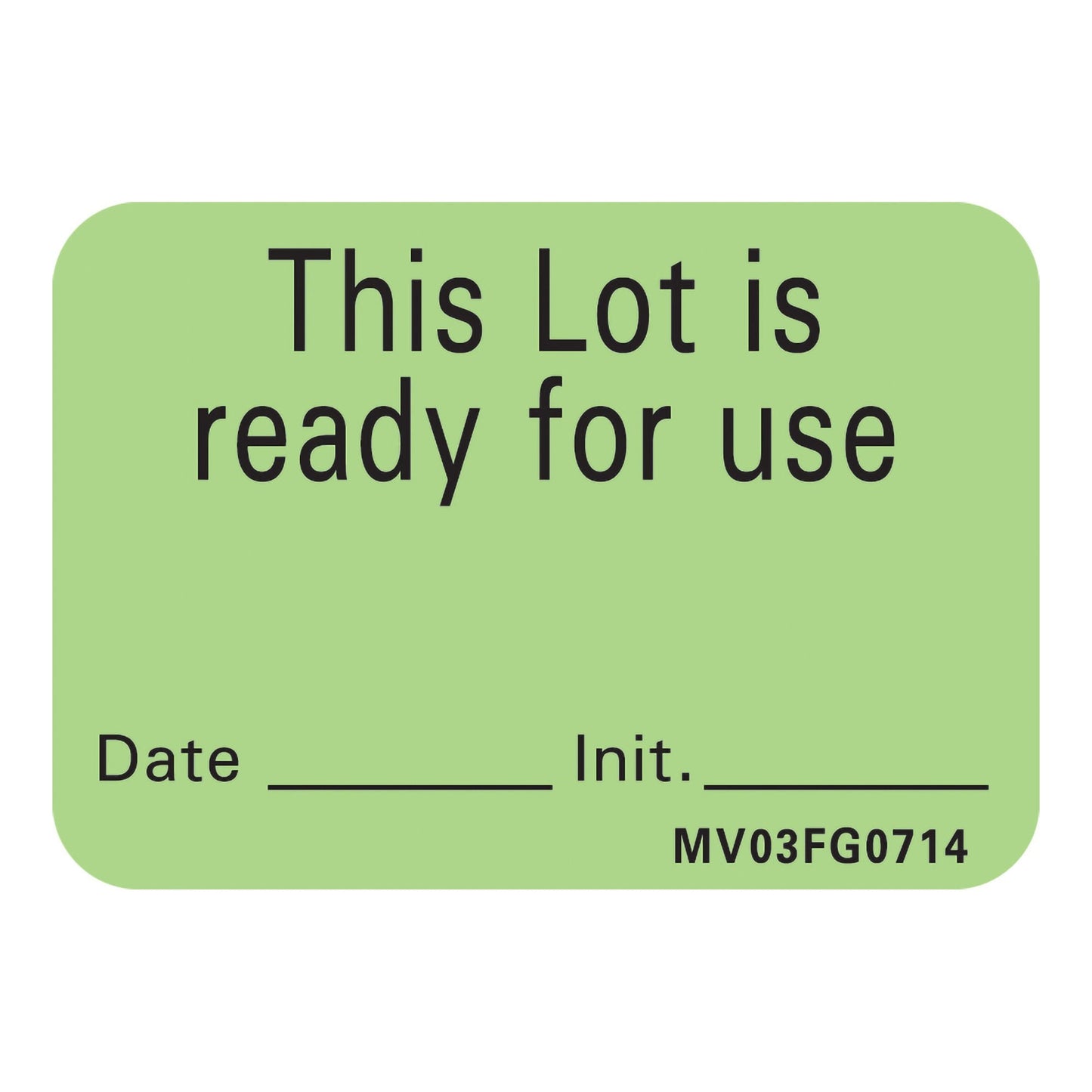 MedVision® "This Lot is Ready for Use" Write-On Label
