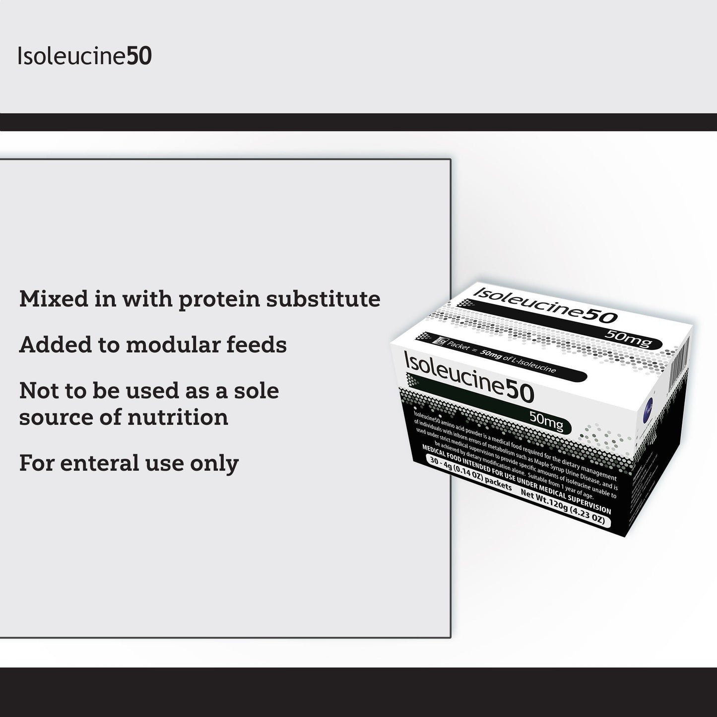 Isoleucine50 Medical Food for use in the Dietary Management of MSUD