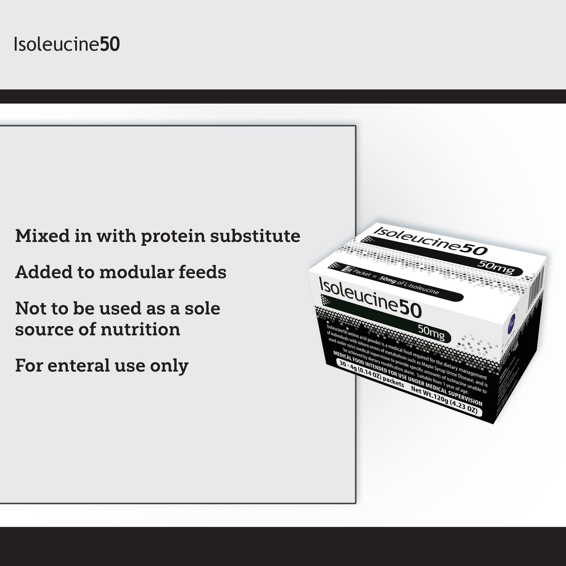 Isoleucine50 Medical Food for use in the Dietary Management of MSUD