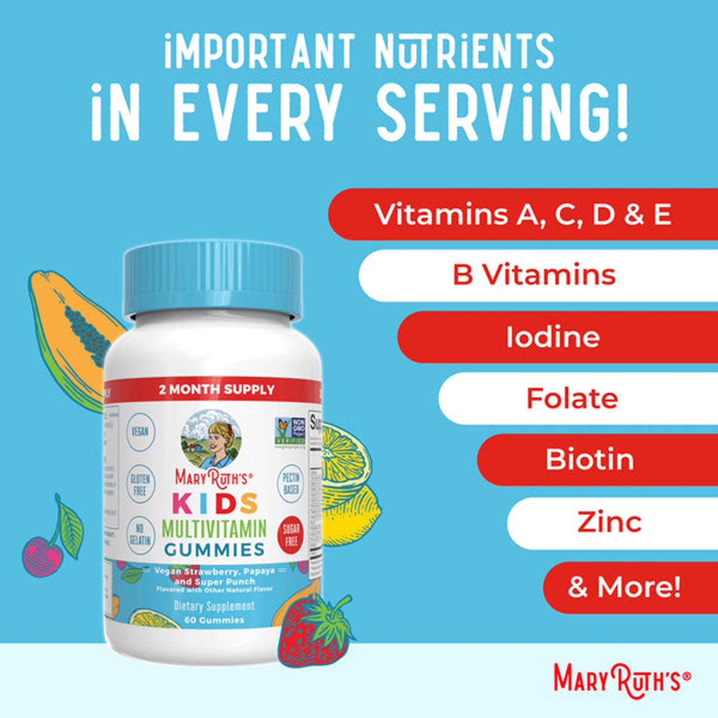 Mary Ruth's Kids Multivitamin Dietary Supplement Vitamin A / C / D / E 390 mcg - 10 mg - 3 mcg - 4 mg Strength Gummie Fruit Flavor
