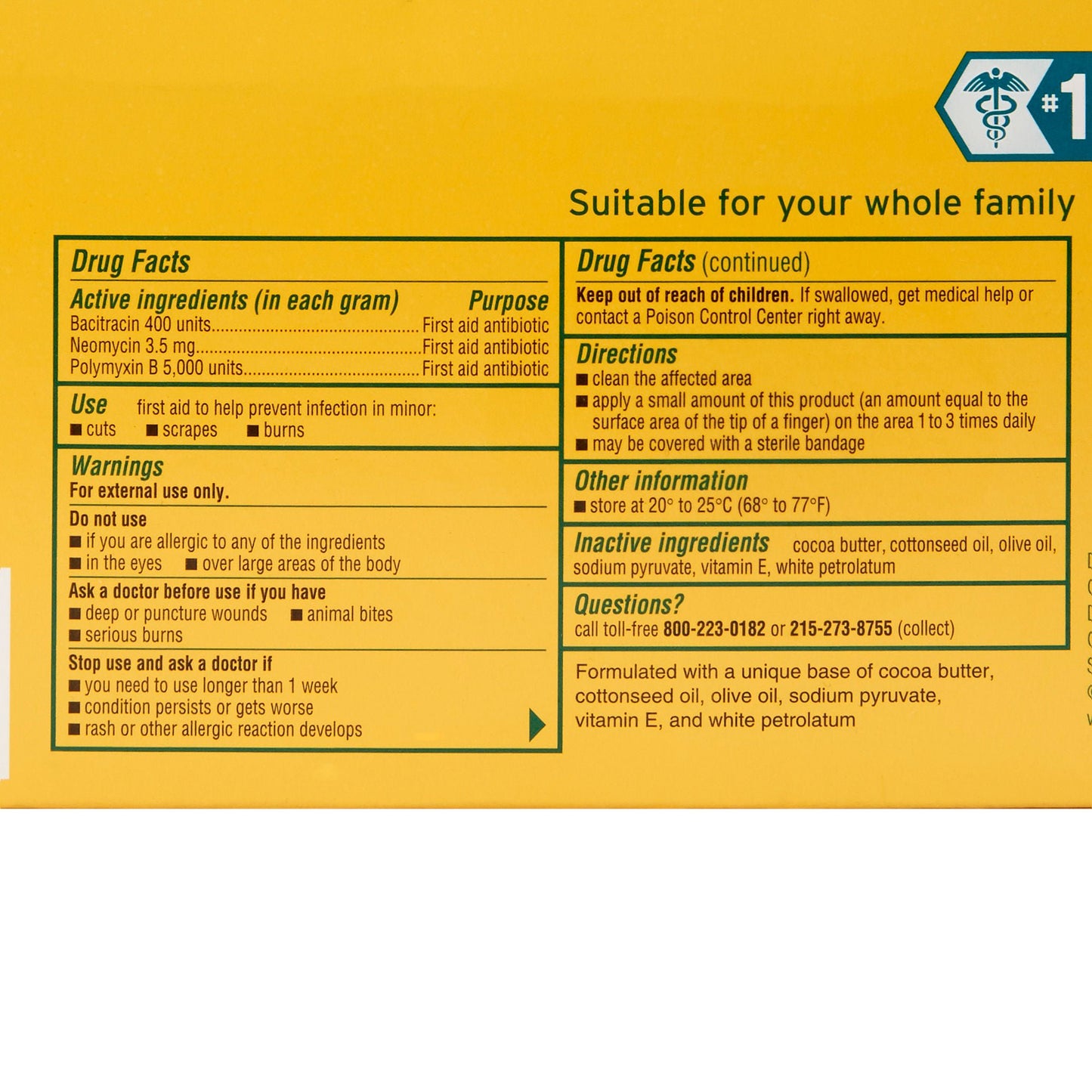 Neosporin® Bacitracin / Neomycin / Polymyxin B First Aid Antibiotic