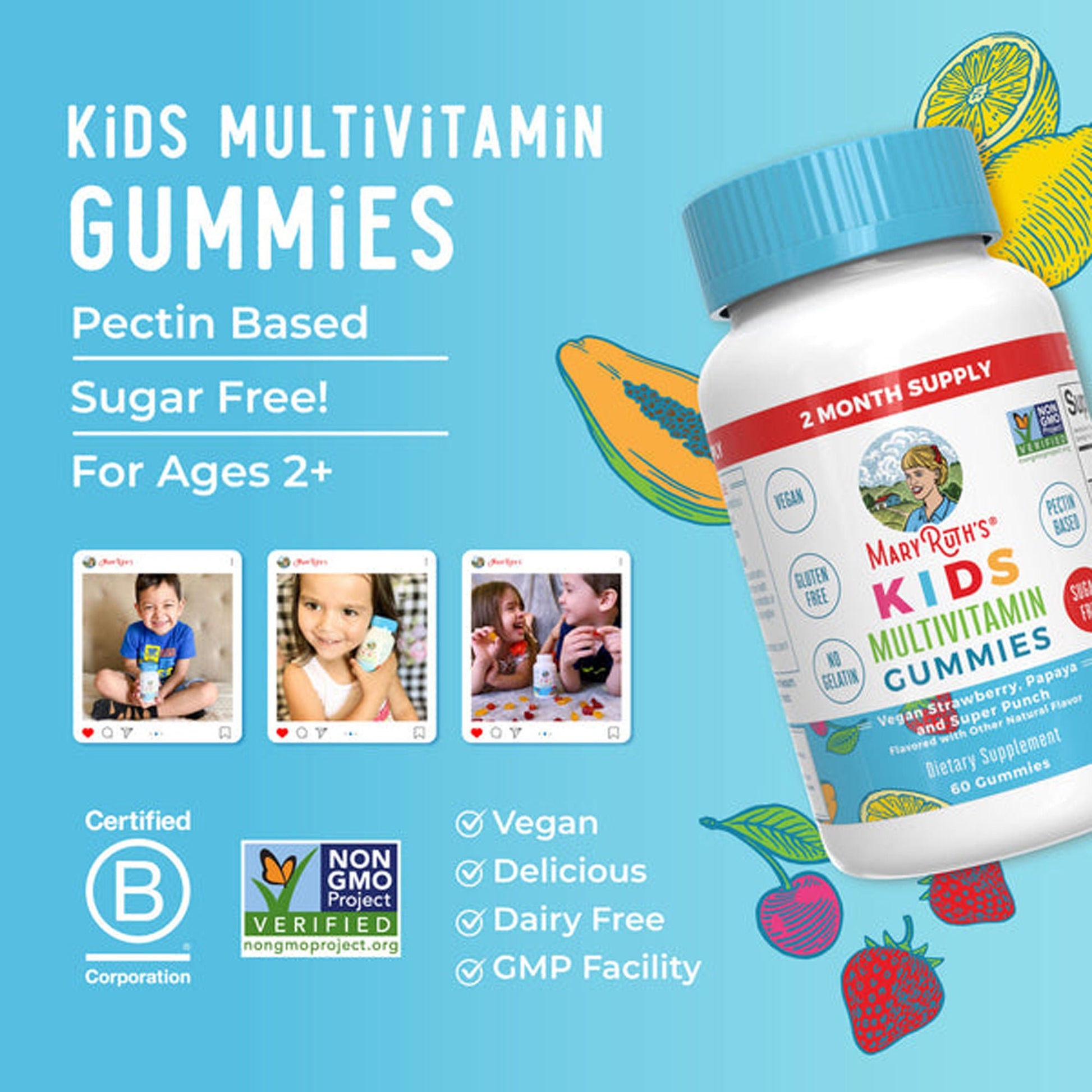 Mary Ruth's Kids Multivitamin Dietary Supplement Vitamin A / C / D / E 390 mcg - 10 mg - 3 mcg - 4 mg Strength Gummie Fruit Flavor