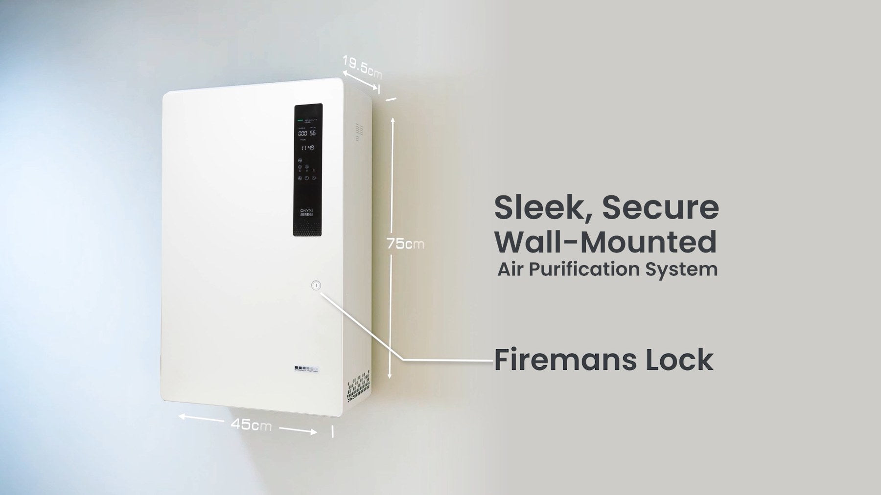 ONYXsca air purifier mounted on a wall showing its slim 7.68 inch depth and fireman's lock